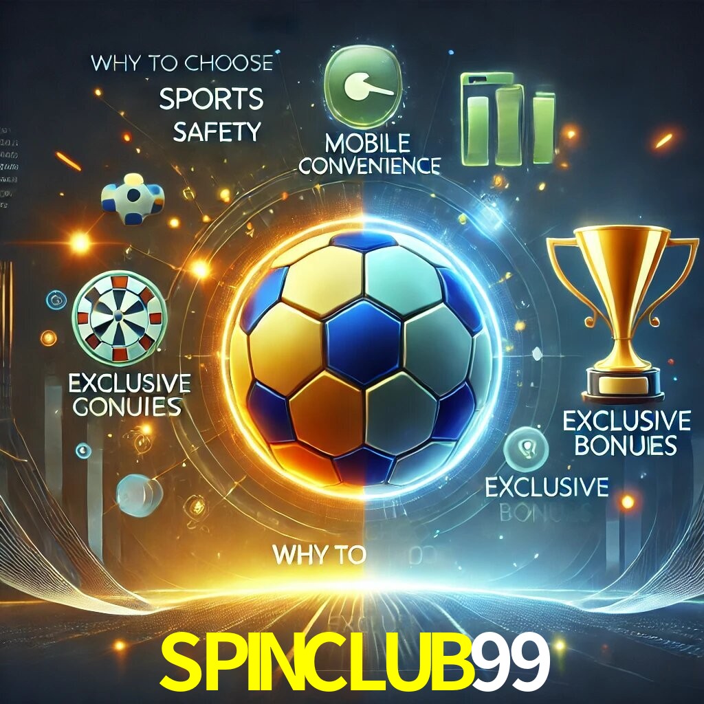 Por Que Escolher o SPINCLUB99?